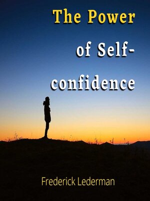 cover image of The Power of Self-Confidence